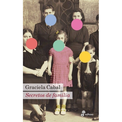 Secretos De Familia - Graciela Beatriz Cabal