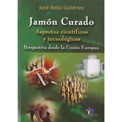 Libro Jamon Curado De Jose Bello Gutierrez