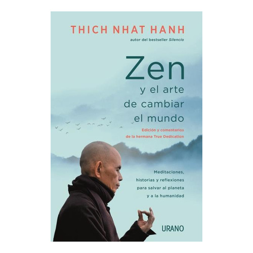 Libro Zen Y El Arte De Cambiar El Mundo De Thich Nhat Hanh