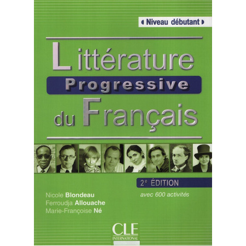 Litterature Progressive Du Francais 2e.ed. - Debutant Livre + Cd, De Blondeau, Nicole. Editorial Cle, Tapa Blanda En Francés, 2016