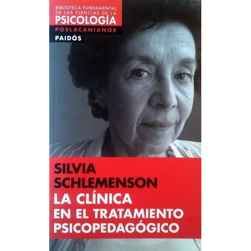 Clinica En El Tratamiento Psicopedagogico, La - Ln - Silvia