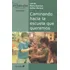 Libro Caminando Hacia La Escuela Que Queremos