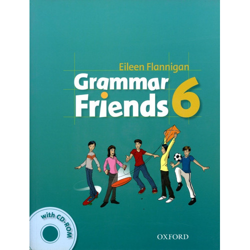 Grammar Friends 6 - Book W/cd - Flannigan Eileen, De Flannigan Eileen. Editorial Oxford, Tapa Blanda En Inglés, 2010