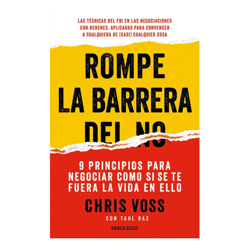Rompe La Barrera Del No, De Chris Voss. Editorial Debolsillo, Tapa Blanda, Edición 1 En Español