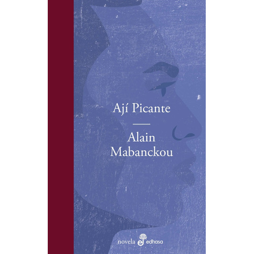 Libro Ají Picante - Alain Mabanckou - Edhasa
