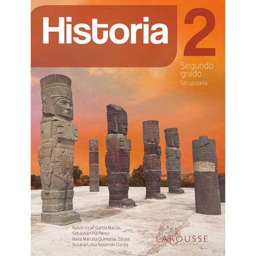 Historia 2 Sosenski, de García Macias, Natzin Itzaé. Editorial Larousse, tapa blanda en español, 2019