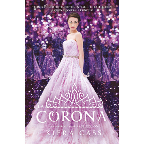 La corona, de Cass, Kiera. Serie Juvenil Editorial Roca Infantil y Juvenil, tapa blanda en español, 2016