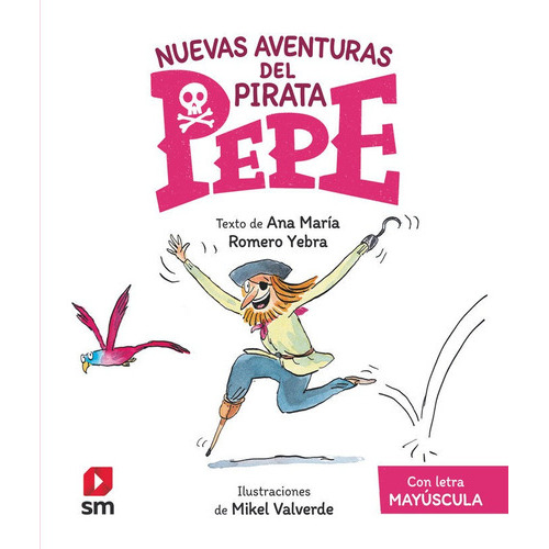 Epp. Nuevas Aventuras De Pirata Pepe, De Romero Yebra, Ana Maria. Editorial Ediciones Sm, Tapa Dura En Español