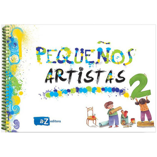 Pequeños Artistas 2, De Jaureguialzo, Analia. Editorial A-z, Tapa Dura En Español, 2010