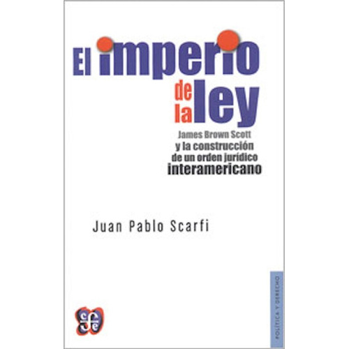 Imperio De La Ley, El - Juan Pablo Scarfi