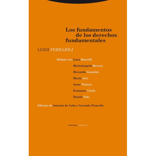 Fundamentos De Los Derechos Fundamentales. Luigi Ferrajoli