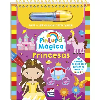 Pintura Mágica: Princesas, De Curious Universe Uk Ltd.. Happy Books Editora Ltda., Capa Dura Em Português, 2022