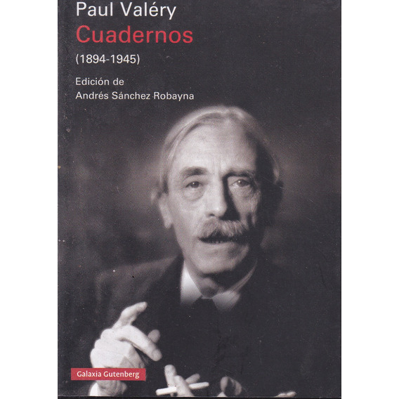 Cuadernos 1894-1945. Paul Valery