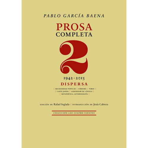Prosa Completa, 2, De Garcia Baena, Pablo. Editorial Renacimiento, Tapa Blanda En Español
