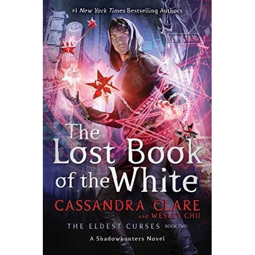 Lost Book Of The White, The - The Eldest Curses 2-clare, Cas