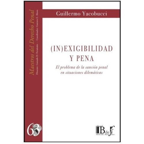 (in) Exigibilidad Y Pena - Yacobucci, Guillermo J