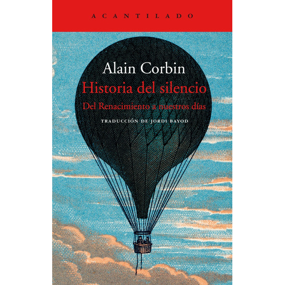 Historia Del Silencio - Alain Corbin