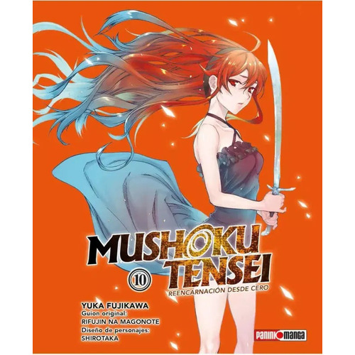 Mushoku Tensei: Mushoku Tensei, De Yuka Fujikawa. Serie Mushoku Tensei, Vol. 10. Editorial Panini, Tapa Blanda, Edición 1.0 En Español, 2023