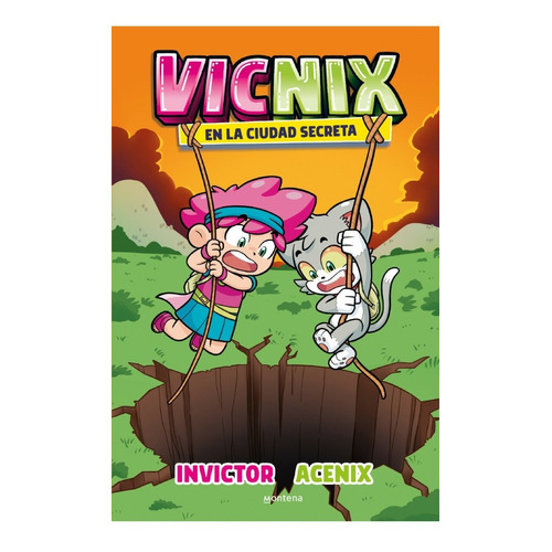 Vicnix En La Ciudad Secreta (2) - Invictor