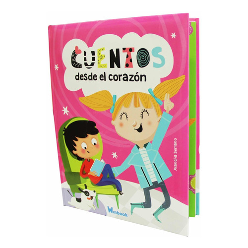 Cuentos Desde El Corazón / Libro Infantil Valores Virtudes