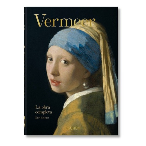 Libro Vermeer. La Obra Completa. 40th Ed. - , Schã¼tz, Karl