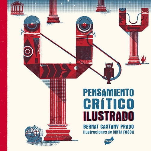 Libro Pensamiento Critico Ilustrado - Castany Prado, Bernat