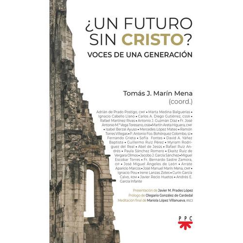 Un Futuro Sin Cristo, De Vários Autores. Editorial Ppc Editorial, Tapa Blanda En Español