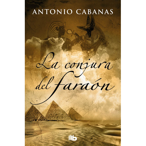 Conjura Del Faraon,la - Cabanas, Antonio