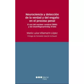 Neurociencia Y Detección De La Verdad Y Del Engaño 