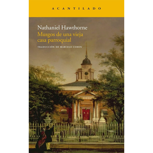 Nathaniel Hawthorne Musgos De Una Vieja Casa Parroquial