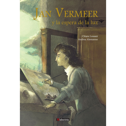 Jan Vermeer Y La Espera De La Luz, De Lossani, Chiara. Editorial Ediciones Del Laberinto S. L, Tapa Dura En Español