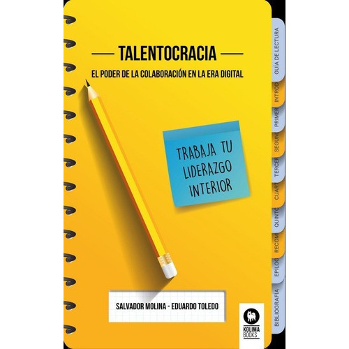 Talentocracia - Molina, Toledo, De Molina, Toledo. Editorial Kolima Books En Español