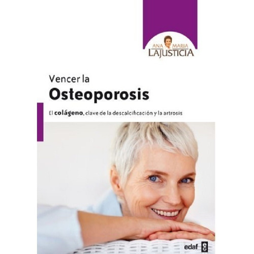 * Vencer La Osteoporosis Ana Maria Lajusticia Libro Original