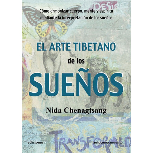El Arte Tibetano De Los Suenos, De Chenagtsang, Nida. Editorial Integralia La Casa Natural S.l, Tapa Blanda En Español