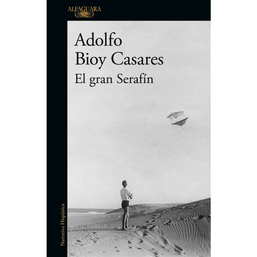 Libro El Gran Serafín - Adolfo Bioy Casares - Alfaguara