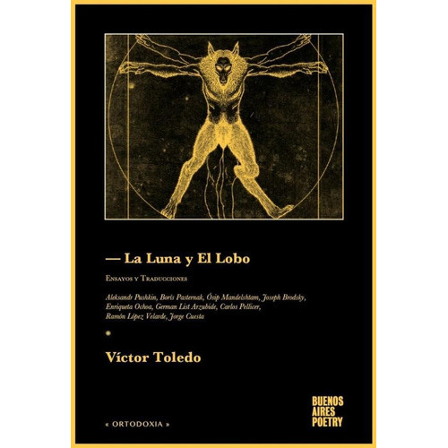 La Luna Y El Lobo, De Víctor Toledo. Editorial Buenos Aires Poetry, Tapa Blanda En Español, 2021