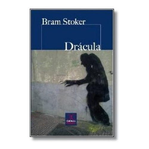 Dracula - Stoker, Bram, de Stoker, Bram. Editorial Castalia en español