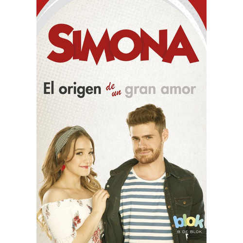 Libro Simona El Origen De Un Gran Amor, De Vários. Editorial B De Blok En Español