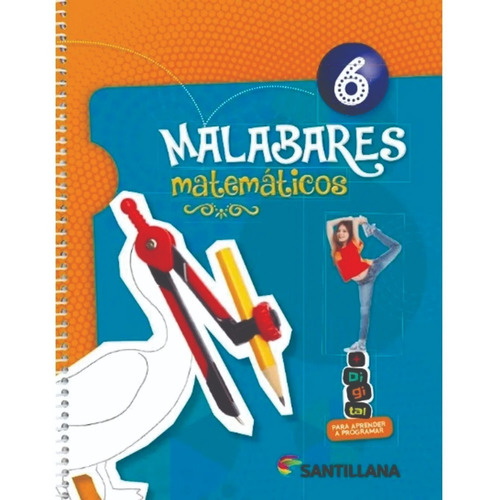 Malabares Matematicos 6 Santillana, de David, Claudia A.. Editorial SANTILLANA, tapa blanda en español, 2020