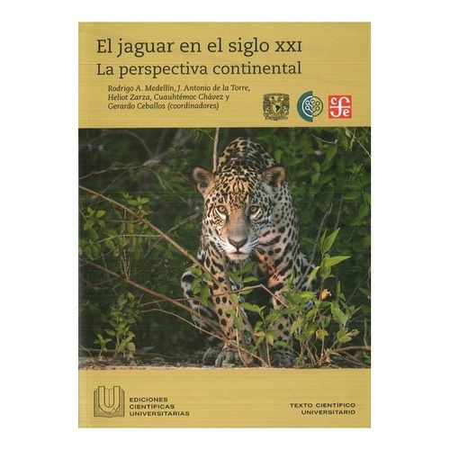 Unam | El Jaguar En El Siglo Xxi. La Perspectiva Continental