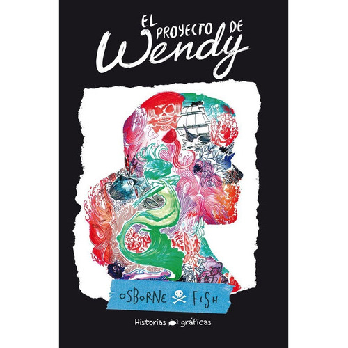 El Proyecto De Wendy, De Melissa Jane Osborne, Veronica Fish. Editorial Oceano En Español