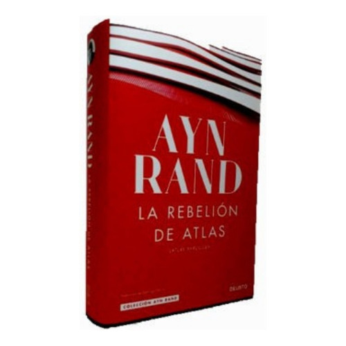 La Rebelión De Atlas - Ayn Rand