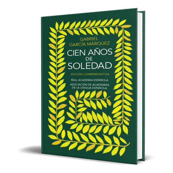 Libro Cien Años De Soledad [ Pasta Dura ] Ed. Conmemorativa