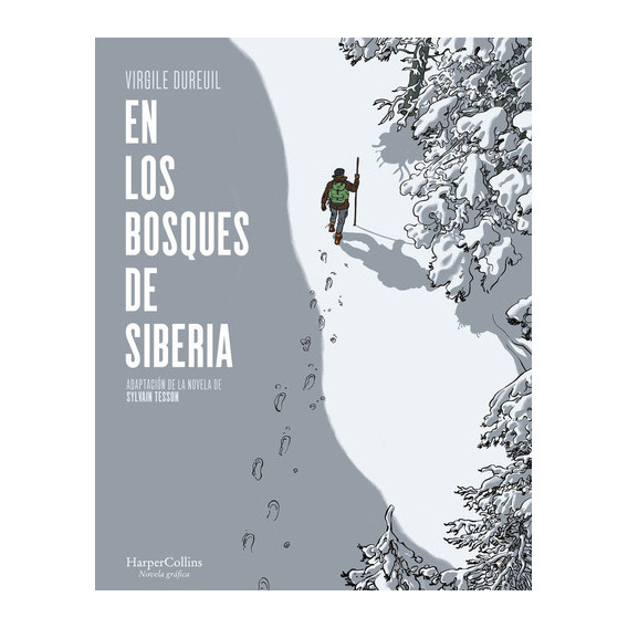 En Los Bosques De Siberia, De Sylvain,tesso. Editorial Harpercollins, Tapa Dura En Español