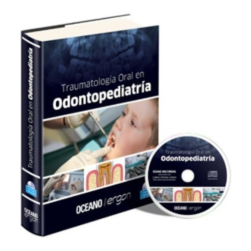 Traumatología Oral En Odontopediatria - Oceano