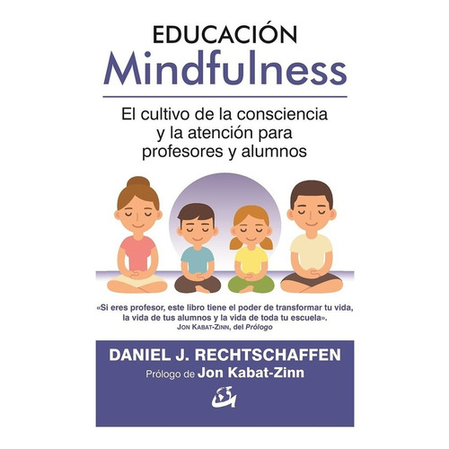 Educacion Mindfulness - Rechtschaffen, Daniel J