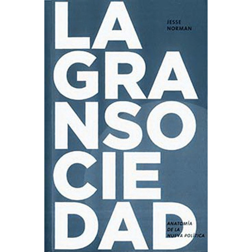 La Gran Sociedad, De Jesse Norman. Editorial Ies, Tapa Blanda En Español, 2014
