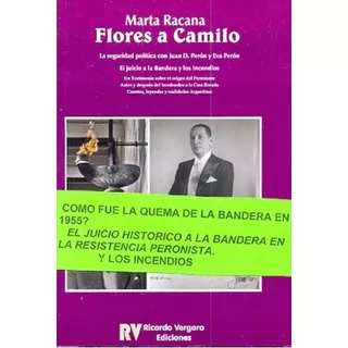 Flores A Camilo - Racana, Maria, De Racana, Maria. Editorial Ricardo Vergara Ediciones En Español