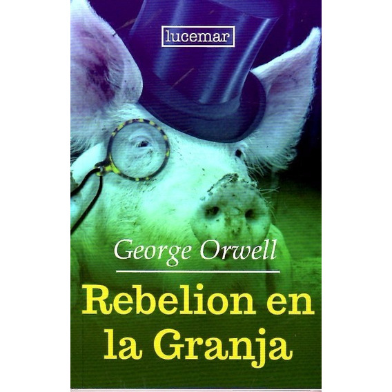  Rebelión En La Granja - George Orwell
