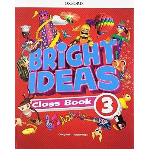 Bright Ideas 3 - Class Book, De Palin, Cheryl. Editorial Oxford University Press En Inglés Internacional